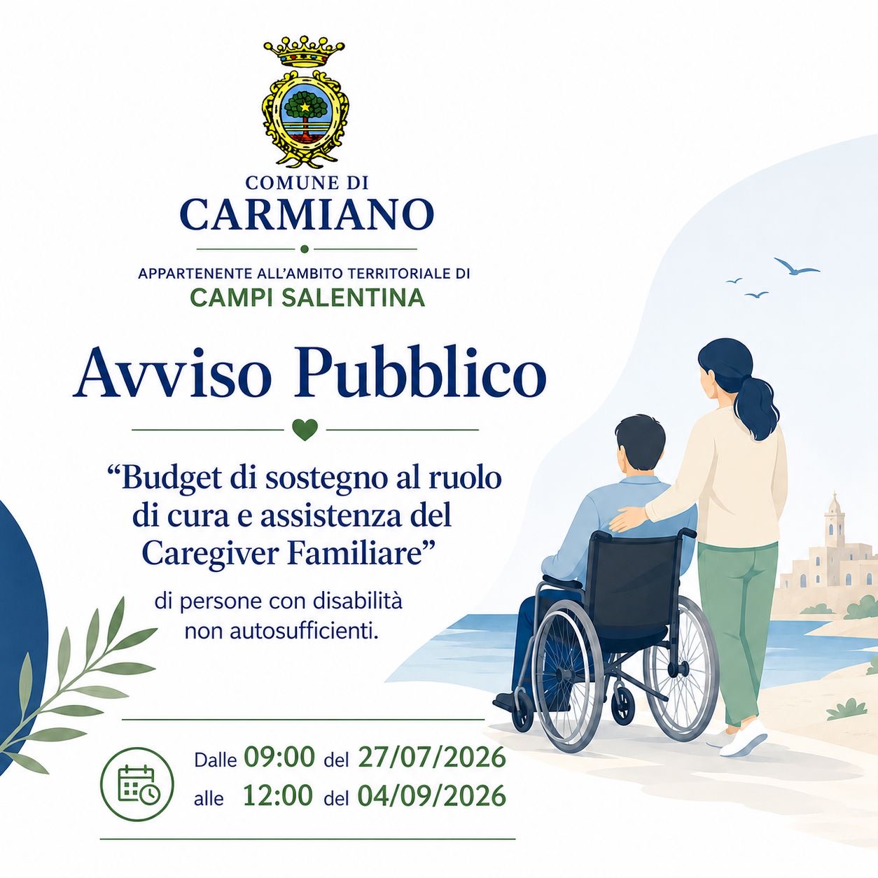 Avviso pubblico “BUDGET DI SOSTEGNO AL RUOLO DI CURA E ASSISTENZA DEL CAREGIVER FAMILIARE” di persone con disabilità non autosufficienti